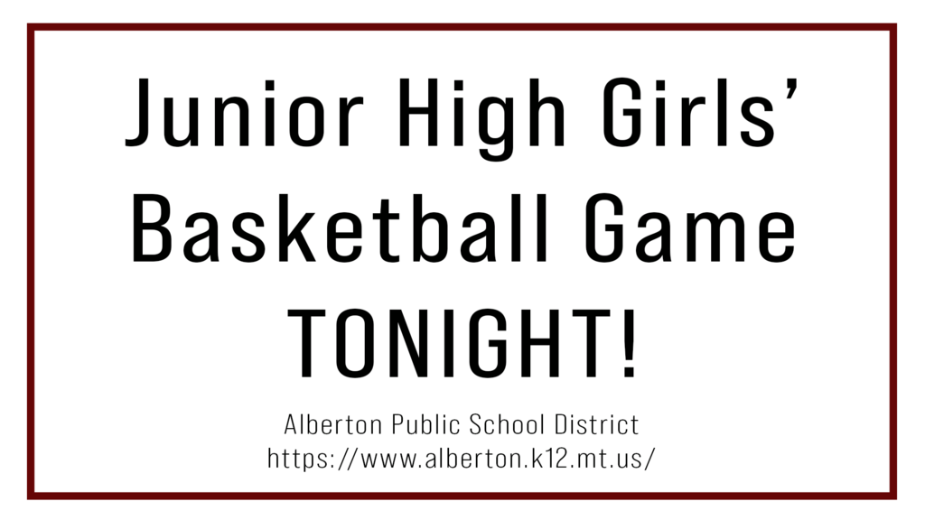 white background with maroon trim junior high girls' basketball game tonight