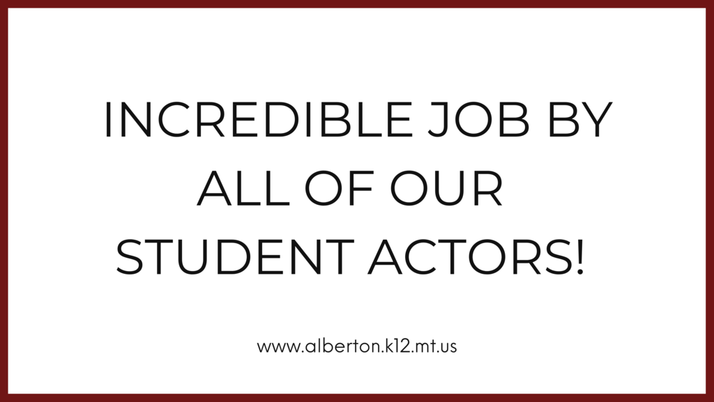 incredible job by all of our student actors