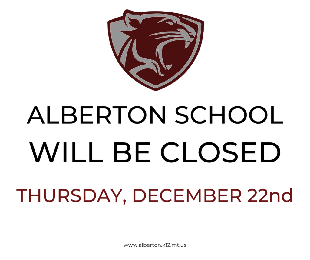 Alberton School will be closed Thursday,  December 22nd